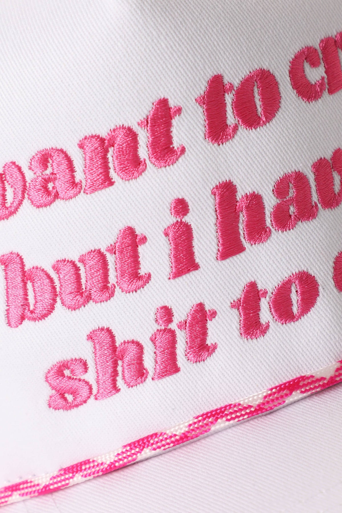 I Want To Cry Embroidered Rope Trucker Hat